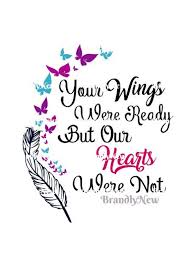 Download Your Wings Were Ready But Our Hearts Were Not Butterfly Design Etsy