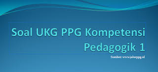 Maybe you would like to learn more about one of these? Soal Ukg Ppg Kompetensi Pedagogik 1 Jalurppg Id