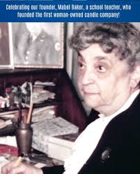 Colonial Candle honors Mabel Baker for her remarkable achievements as well  as all the women, before and after, who tirelessly strive for success. Our  brand is more than just a label; it's