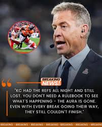 Troy Aikman openly mocked Kansas City, saying “the Chiefs had the refs and  still lost,” pointing out multiple moments where officials appeared to be  trying to help KC pull out a win —