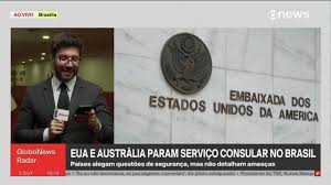 EUA e Austrália suspendem atendimentos em embaixadas no Brasil