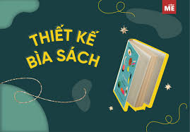 Thông thường, công tác thiết kế bìa sách trải qua 3 bước: HÆ°á»›ng Dáº«n Thiáº¿t Káº¿ Bia Sach Ä'Æ¡n Giáº£n Cho NgÆ°á»i Má»›i Báº¯t Ä'áº§u