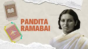 Pandita Ramabai: A Trailblazing ...
