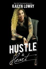 Because tattoos represent who you are and your story. Hustle And Heart Lowry Kailyn 9781618688156 Amazon Com Books