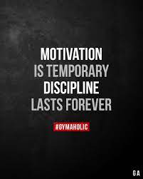 Motivation Is Temporary Discipline Lasts Forever Fitness Inspiration Quotes Fitness Motivation Quotes Discipline Quotes