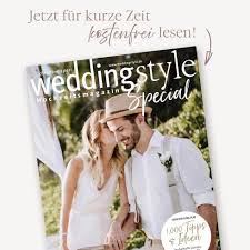 Hochzeitsmagazin Weddingstyle 2019 Jetzt Kostenfrei Online Lesen Hochzeit Planen Standesamtliche Hochzeit Und Herbsthochzeit
