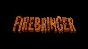 With it you will be able to drag each fight! Firebringer Youtube