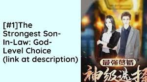 The Strongest Son-in-law: God-level Choice Audio Novel Full - YouTube