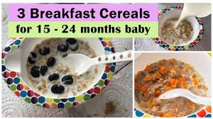 3 Breakfast Cereals For 15 24 Months Baby Toddler Breakfast Recipes