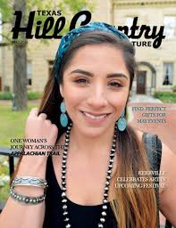 Texas Hill Country Culture May 2019 by Kerrville Daily Times