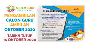 Maybe you would like to learn more about one of these? Pengambilan Calon Guru Ambilan Oktober 2020
