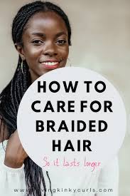 How Do You Maintain Your Braided Hair How To Grow Natural Hair Protective Style Braids Natural Hair Styles