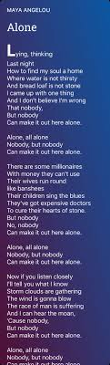 Alone Poem By Maya Angelou Poem Hunter Maya Angelou Poems Poems Maya Angelou