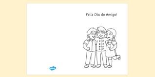 O dia do amigo é comemorado em três datas diferentes no brasil. Free Cartao De Dia Do Amigo Teacher Made