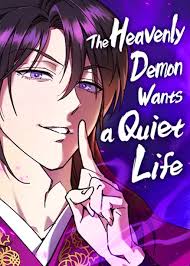 The Heavenly Demon Wants a Quiet Life