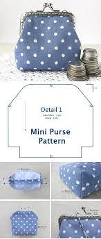 Clasp Coin Purse Tutorial Coin Purse Pattern Purse Patterns Sewing Bag