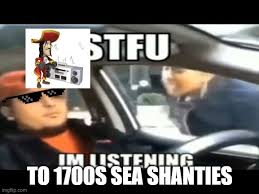 Ah Yes Sea Shanties Imgflip