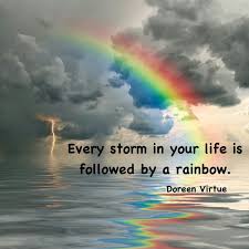 To reject censorship after studying the risks involved is very well. Tuesday Quote After Every Storm There Is A Rainbow Steemit