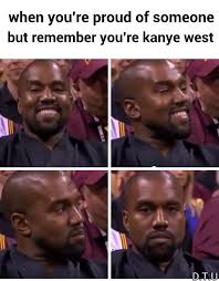 A bizarre theory that kanye west cheated on kim kardashian with jeffree star started on tiktok and trended on twitter all day. The Best Kanye West Memes Memedroid