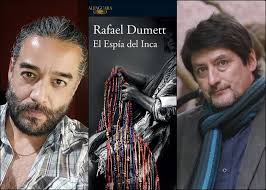 El espía del inca» de Rafael Dumett llega a audiolibro con la voz de Marcello  Rivera