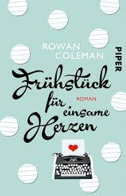 Frühstück für einsame Herzen (ebook), Rowan Coleman | 9783492978781 |  Boeken | bol.com
