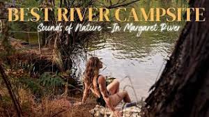 Best Riverside Camping in Margaret River, Western Australia. Peaceful  Camping & Sounds of Nature.