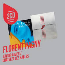 Savoir aimer is a music album by florent pagny released in 1997. Chatelet Les Halles Savoir Aimer 2 Cd Originaux Florent Pagny Cd Album Achat Prix Fnac