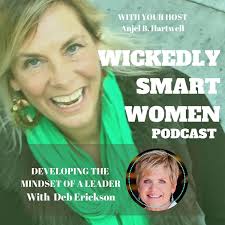 Developing the Mindset of a Leader—with Deb Erickson