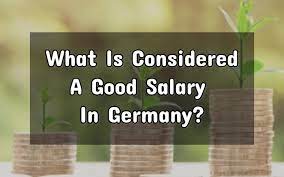 For the week (7 days). What Is Considered A Good Salary In Germany