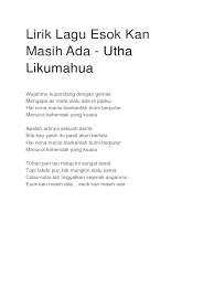 For your search query esok masih ada lirik mp3 we have found 1000000 songs matching your query but showing only top 10 results. Esok Masih Ada Lirik
