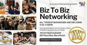 Biz To Biz Networking at Tryst Restaurant in Boca...