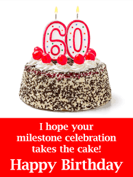 Birthday Wishes For 60 Year Old Happy 60th Birthday Cake With Candle Card Birthday Greeting Cards By Davia 60th Birthday Balloons 60th Birthday Birthday Cake With Candles