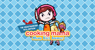 Mama kills animals, one of peta's biggest parody hits, is now on mobile! Cooking Mama The Unauthorized Peta Edition Mama Kills Animals Peta Org