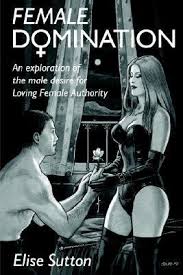 Female Domination by Elise Sutton | Goodreads