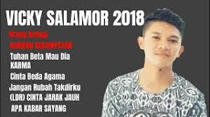 Check spelling or type a new query. Mp3 ØªØ­Ù…ÙŠÙ„ Vicky Salamor Full Album Terbaru 2019 Lirik Vicky Salamor Full Album Ø£ØºÙ†ÙŠØ© ØªØ­Ù…ÙŠÙ„ Ù…ÙˆØ³ÙŠÙ‚Ù‰