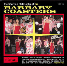 The Barbary Coasters – The Libertine Philosophy Of... - Discogs