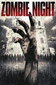 Zombie Night 2013 Pelicula Donde Ver Streaming Online