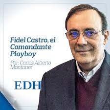 OPINIÓN ] Carlos Alberto Montaner: "Abel Sierra Madero ha investigado el  romance de Fidel Castro con Playboy y el de todas las revistas para adultos  con Fidel Castro, con la revolución