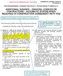 An additional insured endorsement is a form of extra liability coverage that protects others that live in your home but aren't included in your original policy. Sample Form 18 Human Resources County Of Sonoma