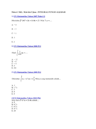 Berikut ini beberapa contoh soal integral beserta dengan pembahasan jawabannya. Soal Integral
