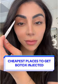 Cheapest Places for Botox Injections
