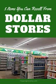5 Items You Can Resell From Dollar Stores Flipping Income Things To Sell Diy Projects To Sell Dollar Stores