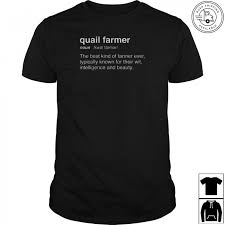 This Cool Quail Farmer Shirt Makes The Perfect Gift Or Birthday Present For The Breeder Quail Lover Or Fan Of Dad To Be Shirts T Shirt Father S Day T Shirts