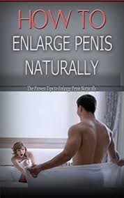 We're all about helping you get sweaty in chase of your. How To Make Your Penis Bigger The Proven Natural Penis Enlargement Guide For Men Quick