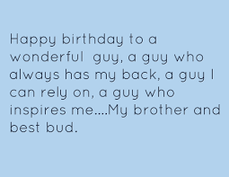 Birthday Wishes For Me And My Brother Brother Birthday Wishes Birthday Messages For Brothers Wishes For Brother Birthday Wishes For Brother Happy Birthday Brother Wishes