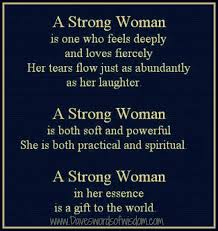 Daveswordsofwisdom Com A Strong Woman Quotes Motivational Quotes For Women Words