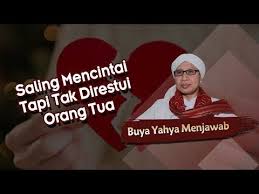 Saling Mencintai Tapi Tak Direstui Orang Tua Buya Yahya Menjawab Youtube Di 2020 Orang Penuaan Cinta