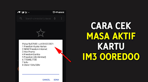 Cara menambah masa aktif kartu indosat yang sudah masa tenggang. 3 Cara Cek Masa Aktif Indosat Im3 Ooredoo Evotekno