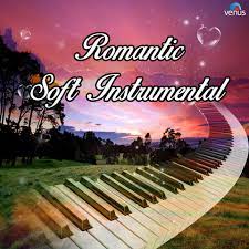 Gaana offers you free, unlimited access to over 45 million hindi songs, bollywood music, english mp3 songs. Romantic Soft Instrumental Songs Download Romantic Soft Instrumental Mp3 Songs Online Free On Gaana Com