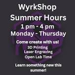 B.O.C.E.S #1 WyrkShop Summer Hours